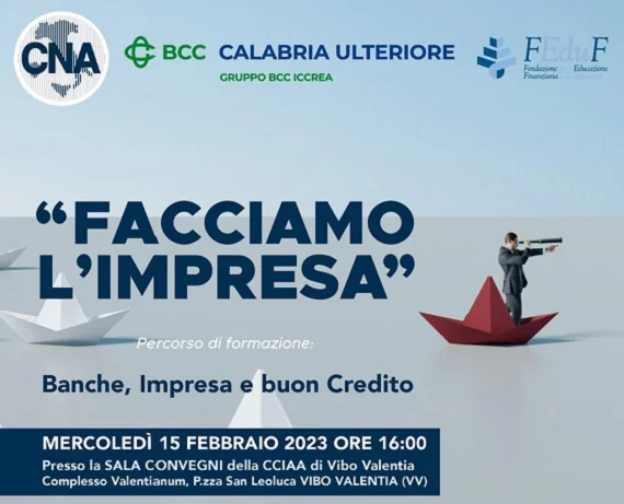 “Facciamo l’Impresa: percorso di educazione finanziaria” promosso dalla BCC della Calabria Ulteriore con FEduF e CNA